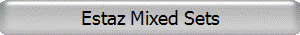 Estaz Mixed Sets